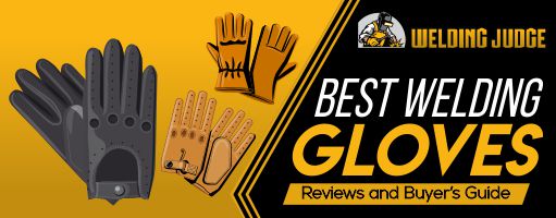 Best Welding Gloves Reviews 2020