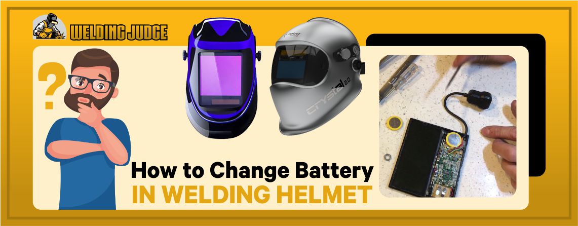 How to change battery in welding helmet
